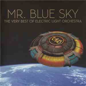 Electric Light Orchestra - Mr. Blue Sky (The Very Best Of Electric Light Or ...