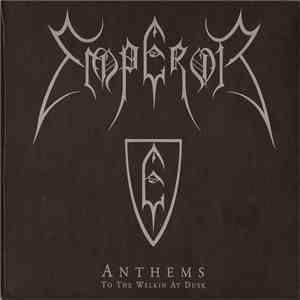 Emperor - Anthems To The Welkin At Dusk