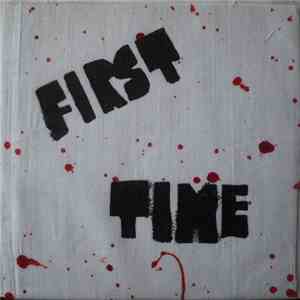 First Time - You Can't Hurt Me