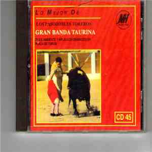 Gran Banda Taurina - Los Pasodobles Toreros