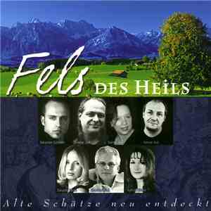 Helmut Jost - Fels Des Heils (Alte Schätze Neu Entdeckt)