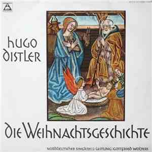 Hugo Distler ‧ Norddeutscher Singkreis ‧ Leitung: Gottfried Wolters - Die W ...