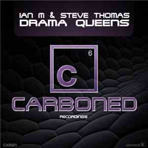 Ian M & Steve Thomas - Drama Queens