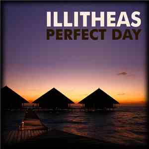 Illitheas - Perfect Day