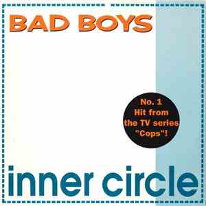 Inner Circle - Bad Boys