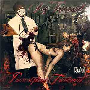 Jay Roosevelt - Prescription Treatment