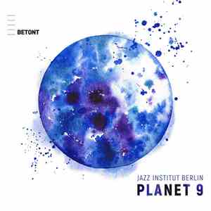 Jazz-Institut Berlin - Planet 9