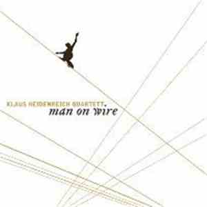Klaus Heidenreich Quartett - Man On Wire