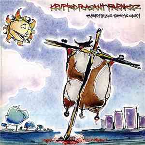 Krupted Peasant Farmerz - Everything Seems Okay