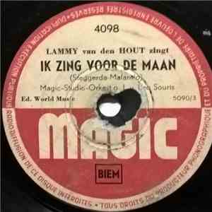 Lammy Van Den Hout / Johnny Steggerda - Ik Zing Voor De Maan / Bel M'even O ...