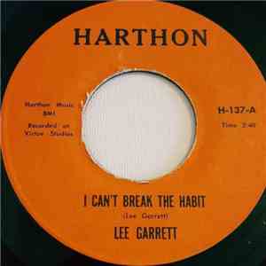 Lee Garrett - I Can't Break The Habit / Baby, Please Don't Go