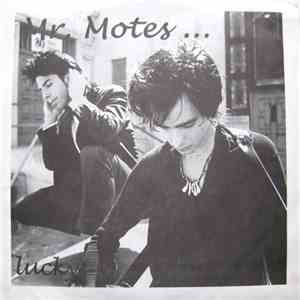 Mr. Motes - Lucky / The Long Suffering One