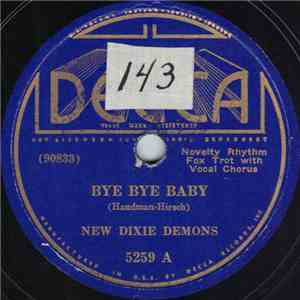 New Dixie Demons - Bye Bye Baby / Everybody Kiss Your Partner