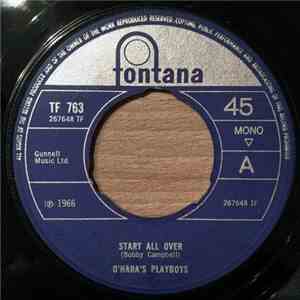 O'Hara's Playboys - Start All Over / I've Been Wondering