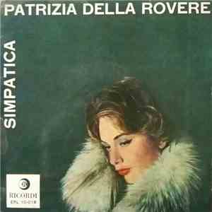 Patrizia Della Rovere - Simpatica