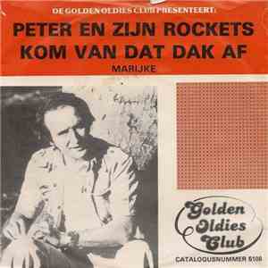 Peter En Zijn Rockets - Kom Van Dat Dak Af