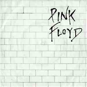 Pink Floyd - Another Brick In The Wall (Part II) c/w One Of My Turns
