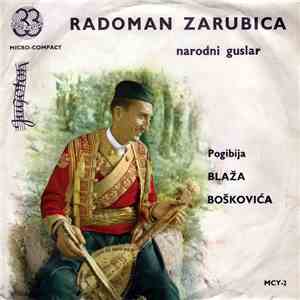 Radoman Zarubica - Pogibija Blaža Boškovića