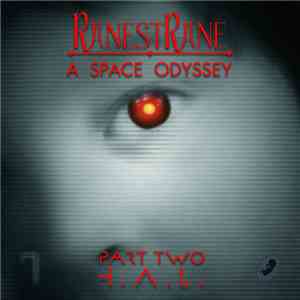 RanestRane - A Space Odyssey (Part Two H.A.L.)