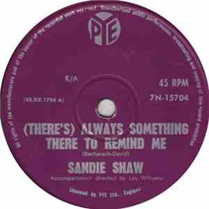 Sandie Shaw - (There's) Always Something There To Remind Me