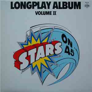 Stars On 45 - Stars On 45 Longplay Album (Volume II)