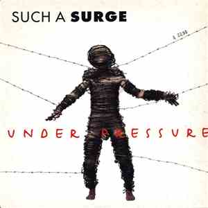 Such A Surge - Under Pressure