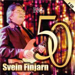 Svein Finjarn - Big 50