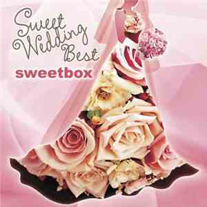 Sweetbox - Sweet Wedding Best