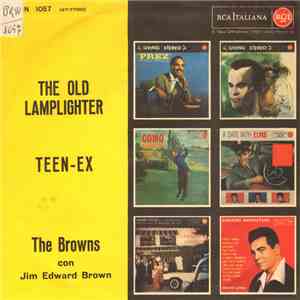 The Browns  Featuring Jim Edward Brown - Teen-Ex / The Old Lamplighter