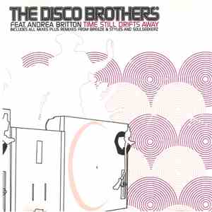 The Disco Brothers Feat. Andrea Britton - Time Still Drifts Away