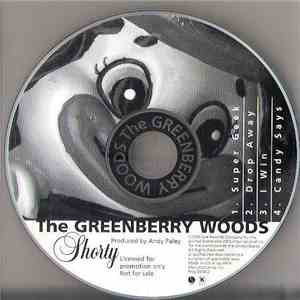 The Greenberry Woods - Shorty