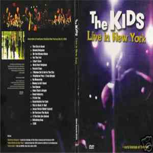 The Kids - The Kids: Live In New York