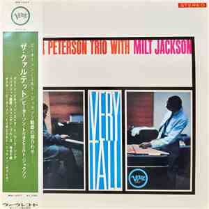 The Oscar Peterson Trio With Milt Jackson - Very Tall