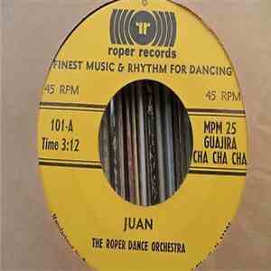 The Roper Dance Orchestra - Juan / Contigo