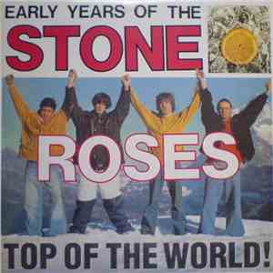 The Stone Roses - Top Of The World Volume One