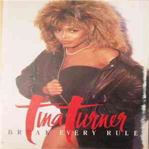 Tina Turner - Break Every Rule