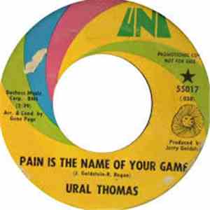 Ural Thomas - Pain Is The Name Of Your Game