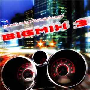 Various - Big Mix 3