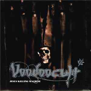 Voodoocult - Jesus Killing Machine