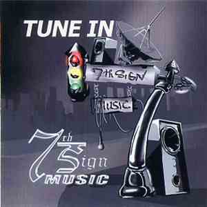 7th Sign Music - Tune In