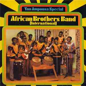 African Brothers (Int.) Band - Yaa Amponsah Special