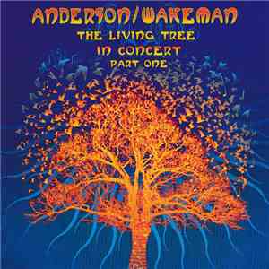Anderson / Wakeman - The Living Tree In Concert Part One