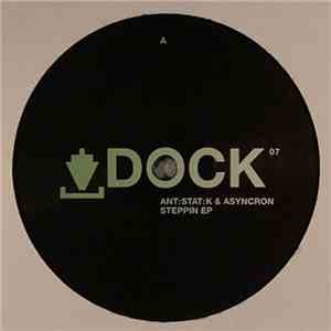 Ant:stat:k, Asyncron - Steppin EP