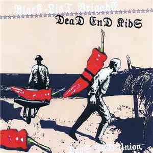 Blacklist Brigade / Dead End Kids  - Days End Union