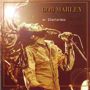 Bob Marley & The Wailers - Mr Chatterbox
