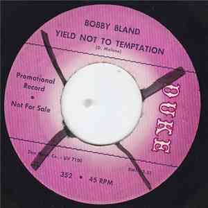 Bobby Bland - Yield Not To Temptation