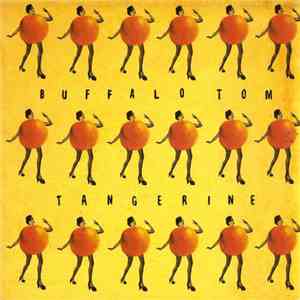Buffalo Tom - Tangerine