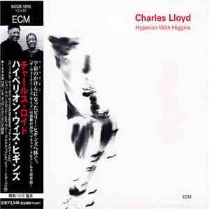 Charles Lloyd - Hyperion With Higgins