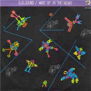 D.D. Sound - Wake Up In The Night