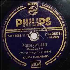 De Kilima Hawaiians - Südseewellen / Hallo, Hallo